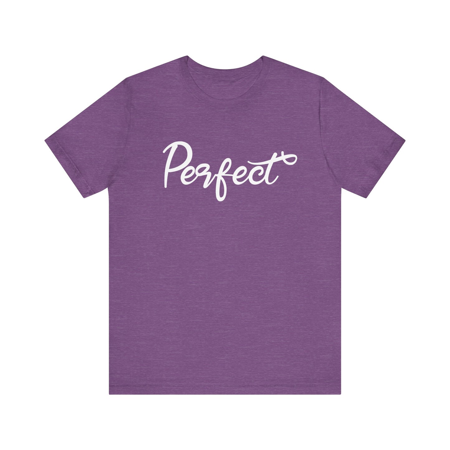 Perfect - Unisex Jersey Short Sleeve Tee