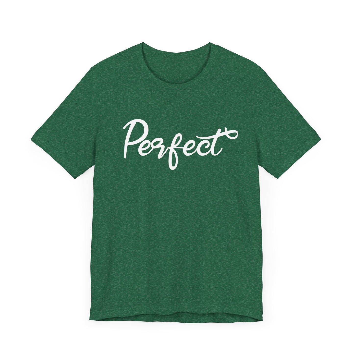 Perfect - Unisex Jersey Short Sleeve Tee