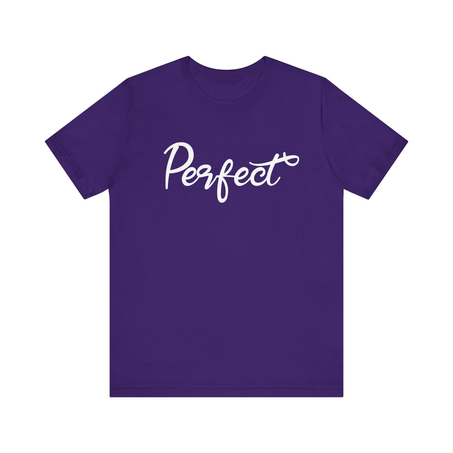 Perfect - Unisex Jersey Short Sleeve Tee