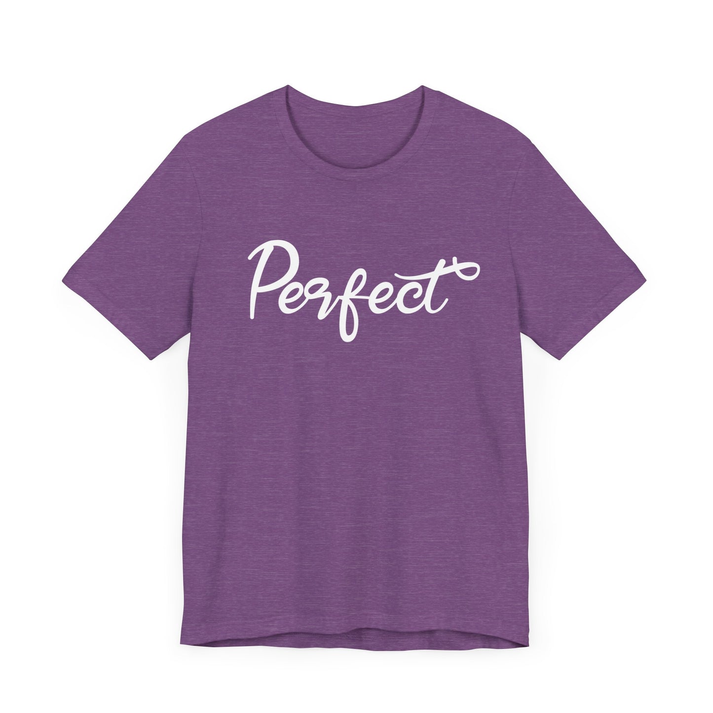 Perfect - Unisex Jersey Short Sleeve Tee