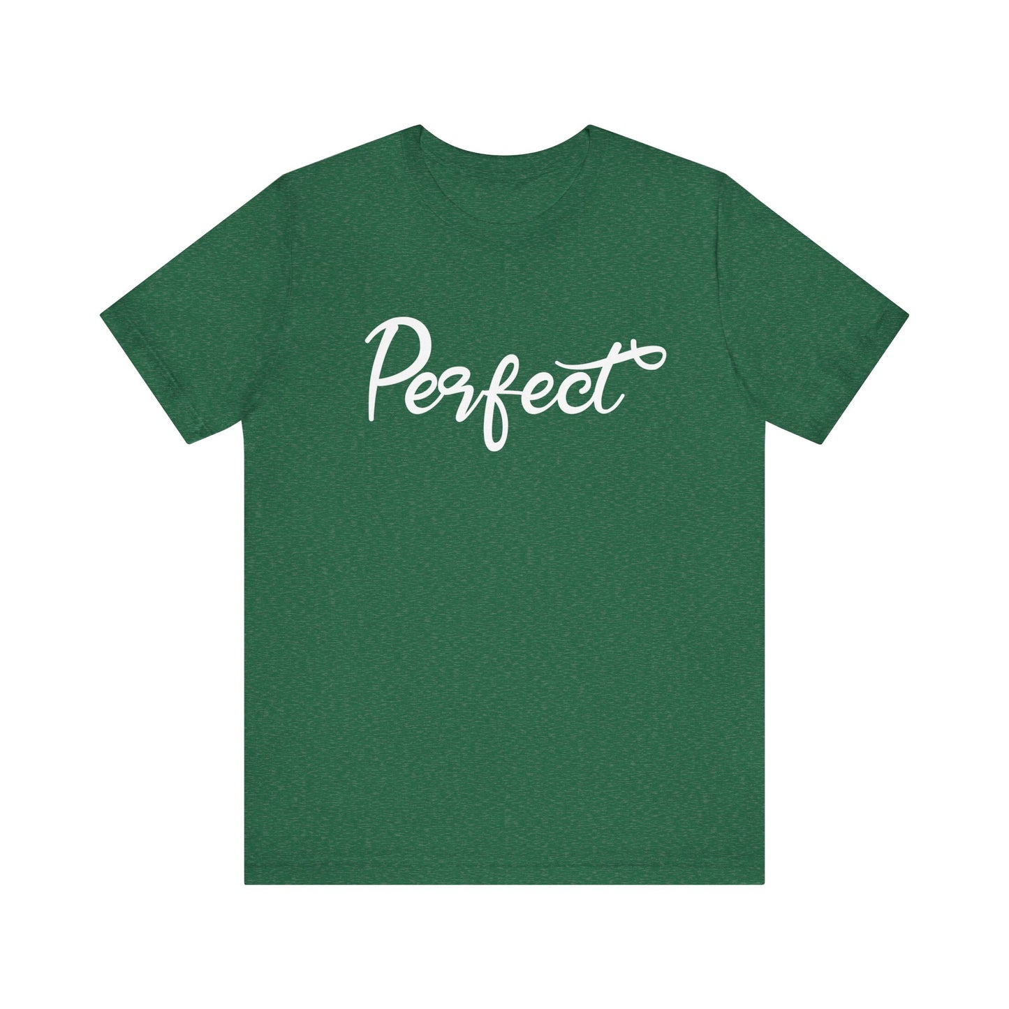 Perfect - Unisex Jersey Short Sleeve Tee