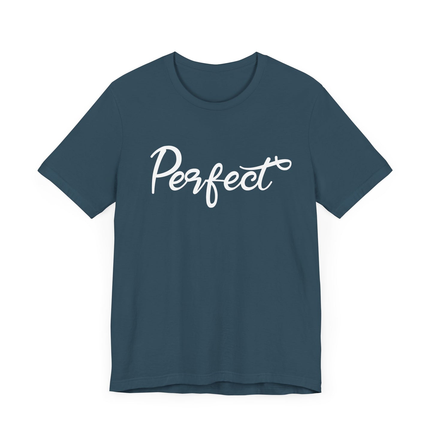 Perfect - Unisex Jersey Short Sleeve Tee