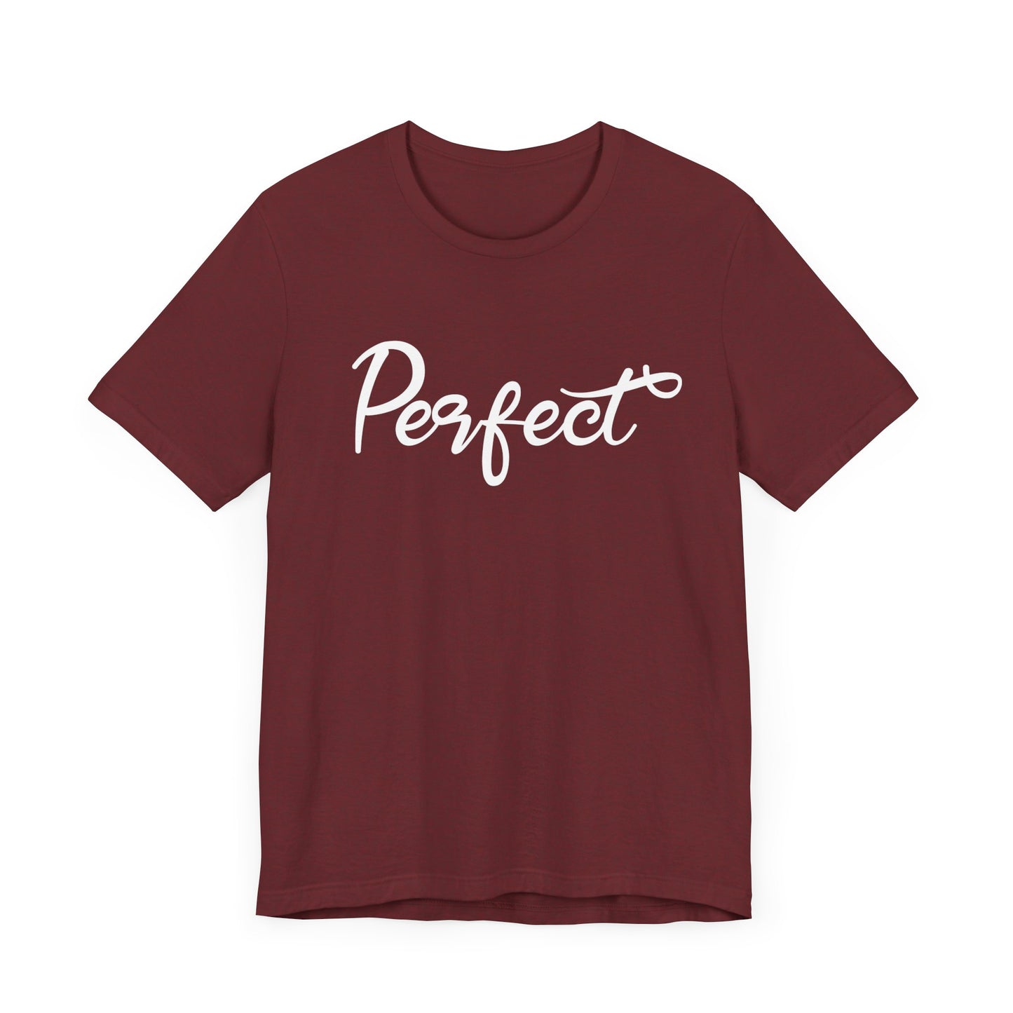 Perfect - Unisex Jersey Short Sleeve Tee