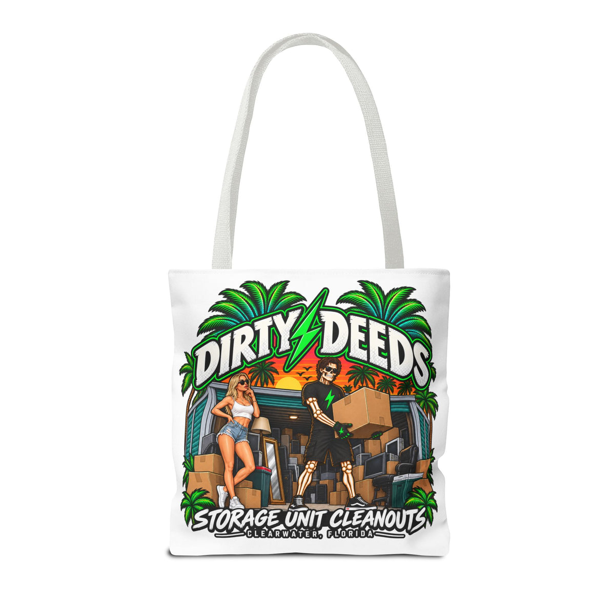 Dirty Deeds Storage Unit Cleanouts Tote Bag