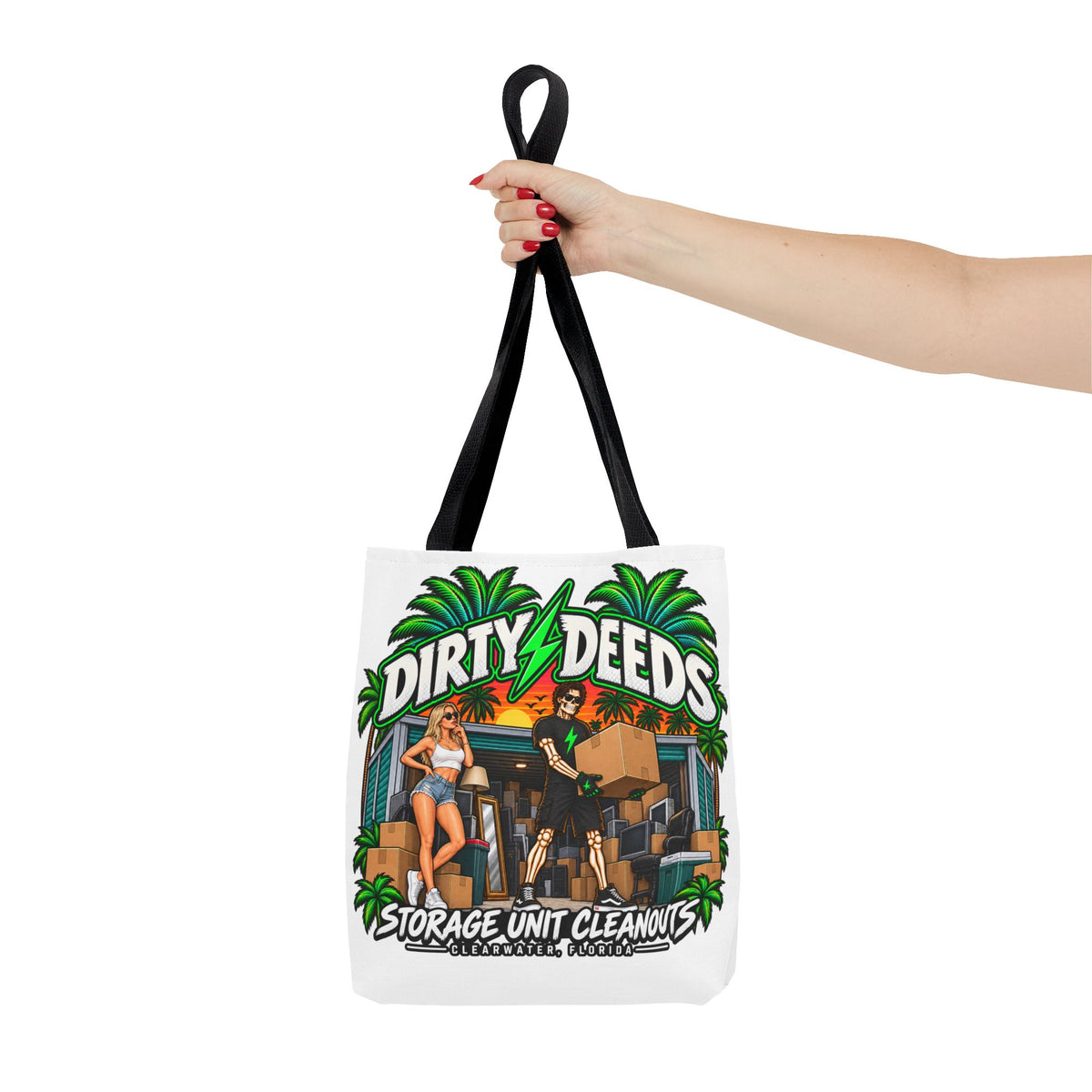 Dirty Deeds Storage Unit Cleanouts Tote Bag