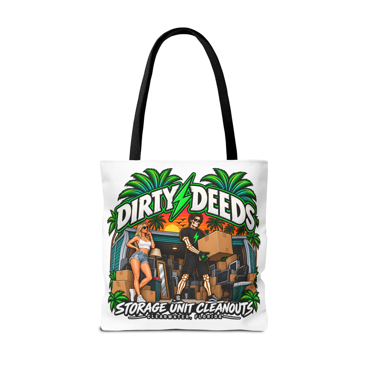 Dirty Deeds Storage Unit Cleanouts Tote Bag