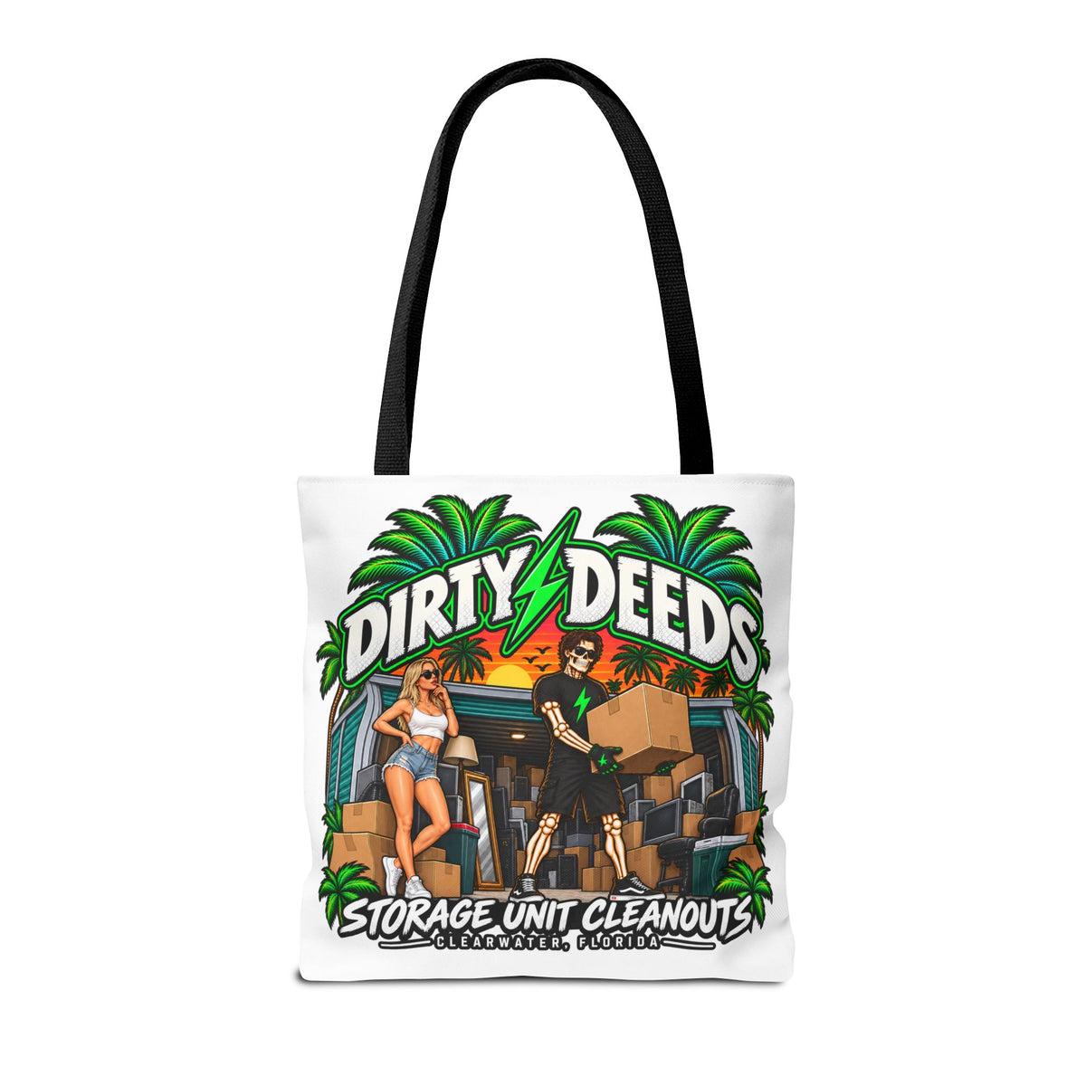 Dirty Deeds Storage Unit Cleanouts Tote Bag