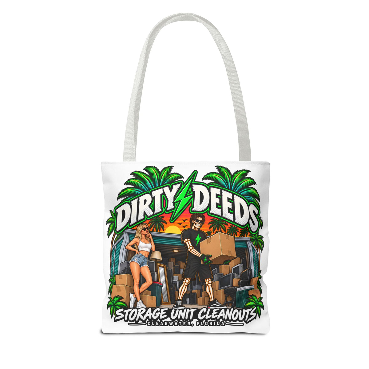 Dirty Deeds Storage Unit Cleanouts Tote Bag