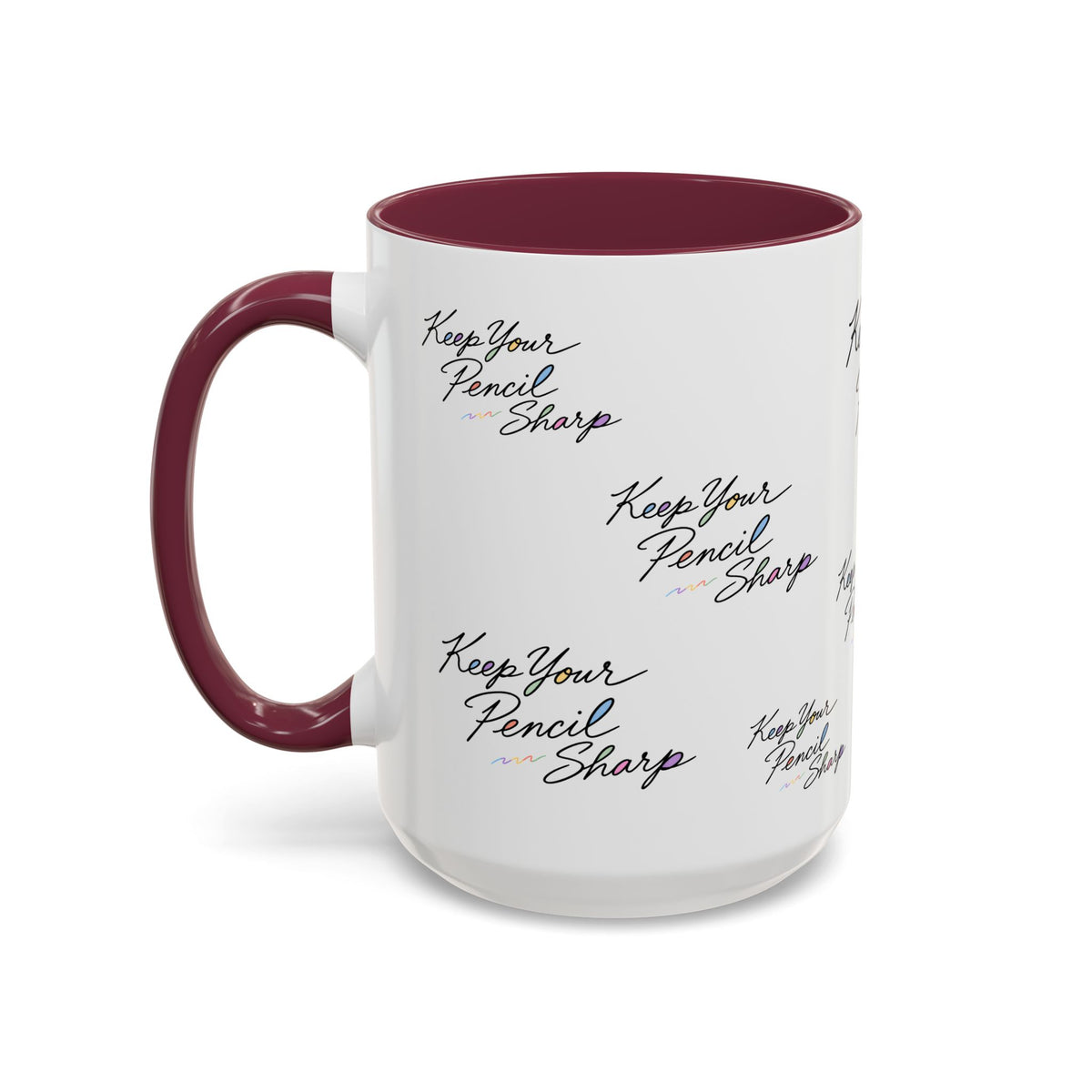 Keep Your Pencil Sharp - Mug (11oz, 15oz)