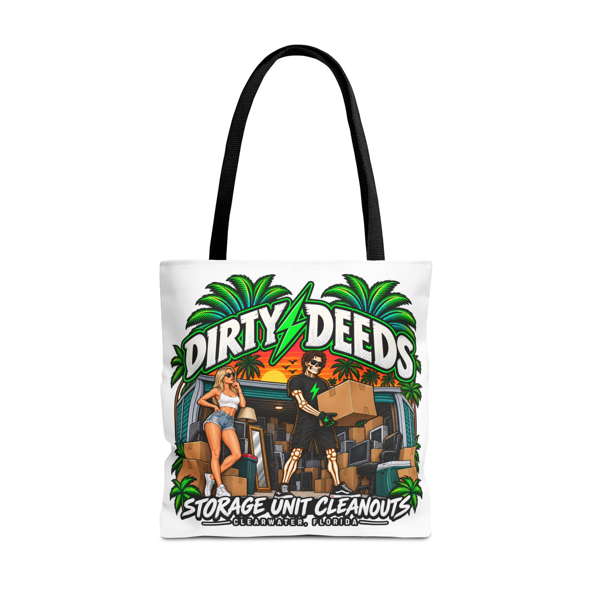 Dirty Deeds Storage Unit Cleanouts Tote Bag
