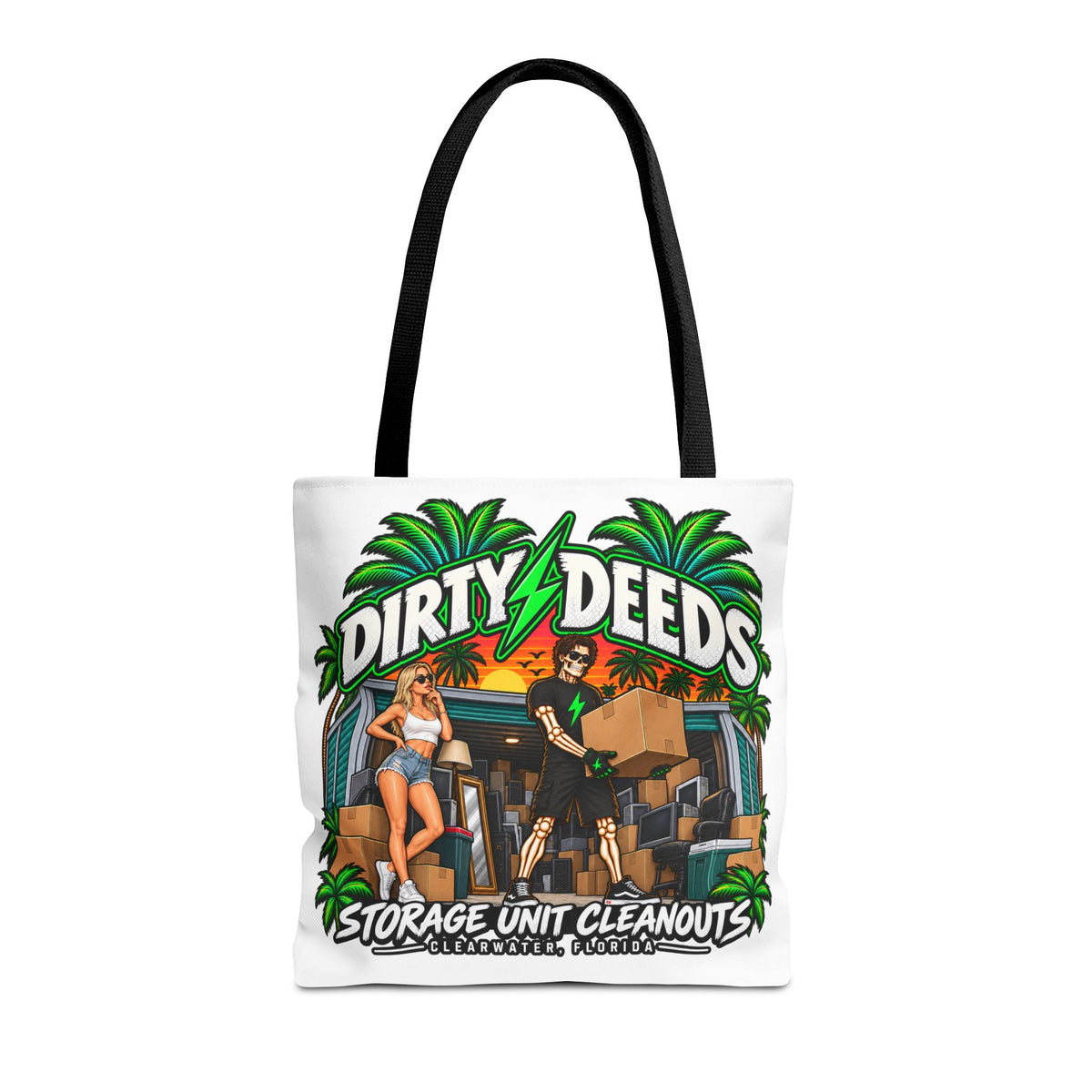 Dirty Deeds Storage Unit Cleanouts Tote Bag