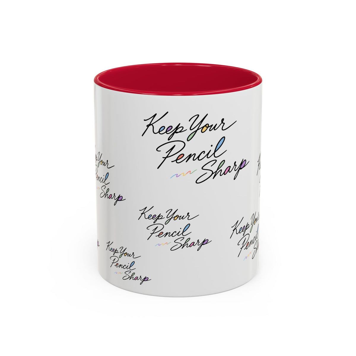 Keep Your Pencil Sharp - Mug (11oz, 15oz)
