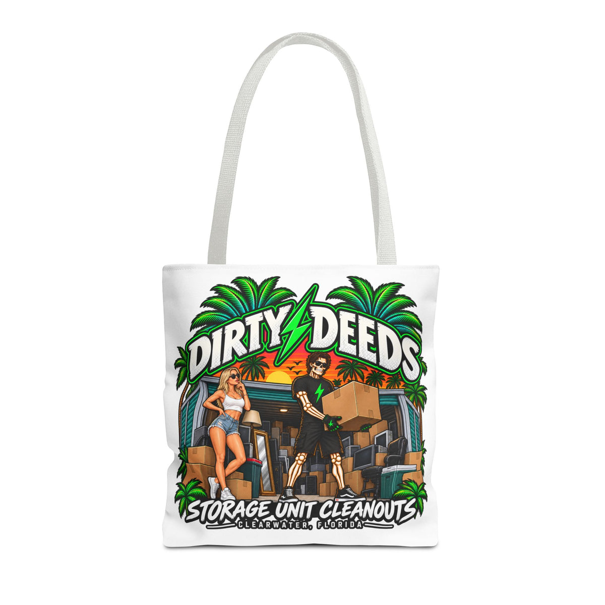 Dirty Deeds Storage Unit Cleanouts Tote Bag
