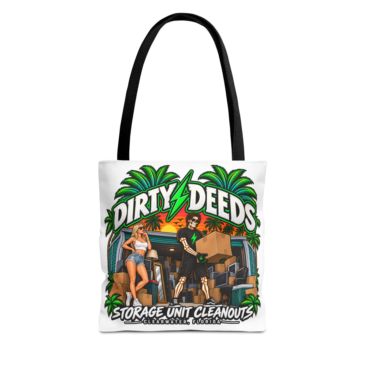 Dirty Deeds Storage Unit Cleanouts Tote Bag