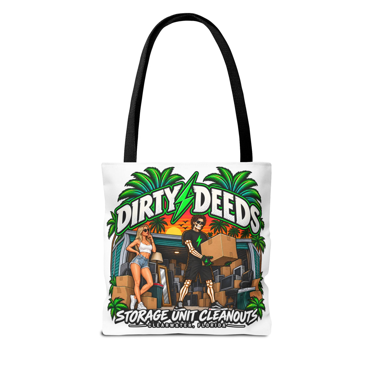 Dirty Deeds Storage Unit Cleanouts Tote Bag
