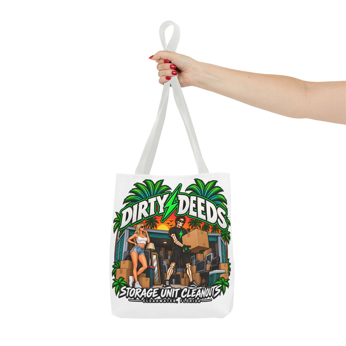 Dirty Deeds Storage Unit Cleanouts Tote Bag